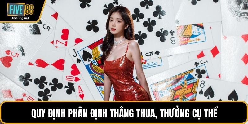 Quy định phân định thắng thua, thưởng cụ thể