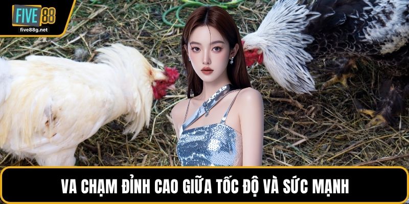 Va chạm đỉnh cao giữa tốc độ và sức mạnh